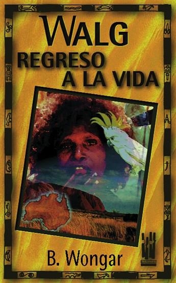 WALG, REGRESO A LA VIDA. | 9788481360707 | WONGER | Llibreria La Gralla | Llibreria online de Granollers