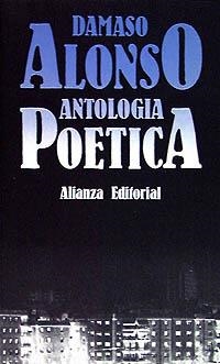 ANTOLOGIA POETICA | 9788420617121 | ALONSO, DAMASO | Llibreria La Gralla | Librería online de Granollers
