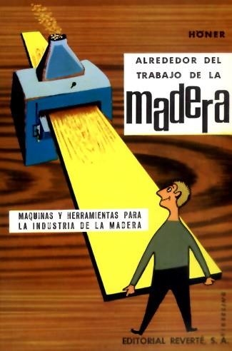ALREDEDOR DEL TRABAJO DE LA MADERA | 9788429114409 | HÖNER | Llibreria La Gralla | Llibreria online de Granollers