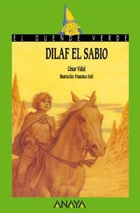 DILAF EL SABIO | 9788420774909 | VIDAL, CESAR | Llibreria La Gralla | Librería online de Granollers