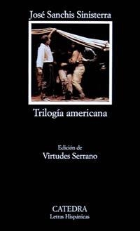 TRILOGIA AMERICANA | 9788437612539 | SANCHIS SINISTERRA | Llibreria La Gralla | Librería online de Granollers