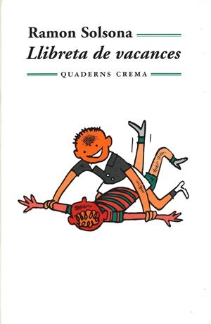 LLIBRETA DE VACANCES | 9788477270836 | Solsona, Ramón | Llibreria La Gralla | Llibreria online de Granollers