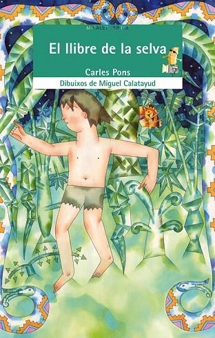 LLIBRE DE LA SELVA, EL (MICALET TEATRE) | 9788476603727 | PONS, CARLES | Llibreria La Gralla | Llibreria online de Granollers