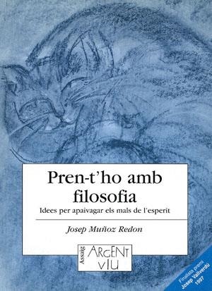 PREN-T'HO AMB FILOSOFIA | 9788479354916 | MUÑOZ REDON, JOSEP | Llibreria La Gralla | Llibreria online de Granollers