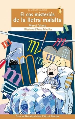 CAS MISTERIOS DE LA LLETRA MALALTA, EL (MICALET GALACTIC 57) | 9788476603710 | VIANA, MERCE | Llibreria La Gralla | Llibreria online de Granollers