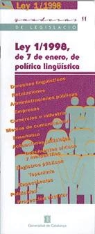 LEY 1/1998 DE 7 DE ENERO DE POLITICA LINGÜISTICA | 9788439344315 | Llibreria La Gralla | Librería online de Granollers