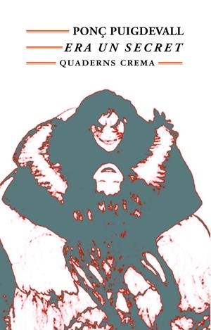 ERA UN SECRET | 9788477272564 | PUIGDEVALL, PONÇ | Llibreria La Gralla | Llibreria online de Granollers