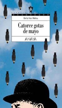 CATORCE GOTAS DE MAYO (ESPACIO ABIERTO 60) | 9788420784533 | VIAS MAHOU, BERTA | Llibreria La Gralla | Llibreria online de Granollers