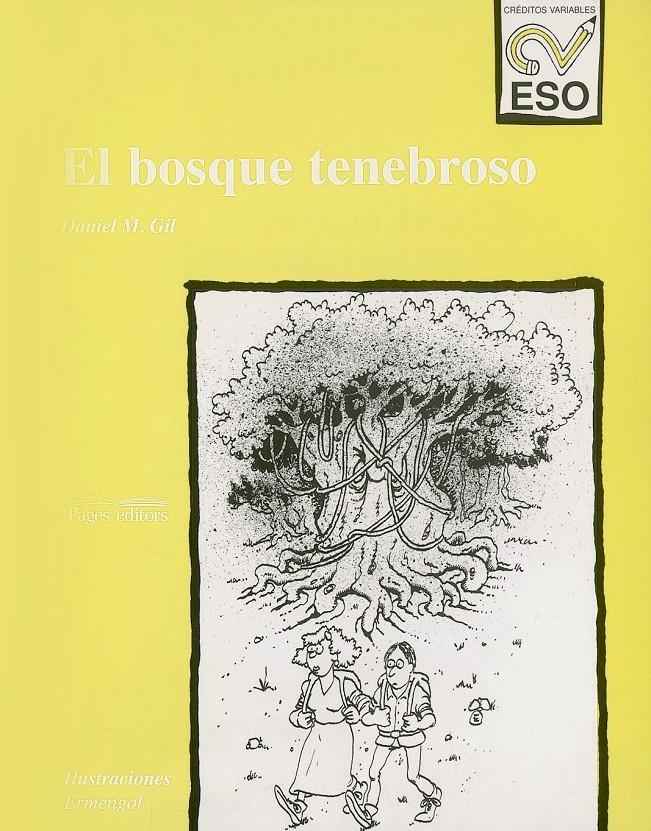 BOSQUE TENEBROSO CV ESO | 9788479353551 | GIL, DANIEL M. | Llibreria La Gralla | Librería online de Granollers