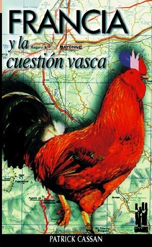 FRANCIA Y LA CUESTION VASCA | 9788481360714 | CASSAN, PATRICK | Llibreria La Gralla | Llibreria online de Granollers