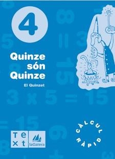 Q. QUINZE SON QUINZE 4 | 9788477399957 | SEGARRA NEIRA, LLUÍS/BARBA URIACH, DAVID | Llibreria La Gralla | Llibreria online de Granollers