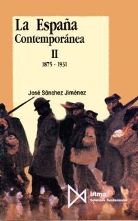 ESPAÑA CONTEMPORANEA, LA   VOL 2 | 9788470902420 | SANCHEZ JIMENEZ, JOSE | Llibreria La Gralla | Llibreria online de Granollers