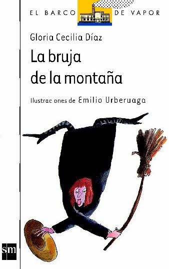 BRUJA DE LA MONTAÑA, LA (B V BLANCO 37) | 9788434830950 | CECILIA DIAZ, GLORIA | Llibreria La Gralla | Llibreria online de Granollers