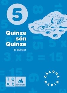 Q. QUINZE SON QUINZE 5 | 9788477399964 | SEGARRA NEIRA, LLUÍS/BARBA URIACH, DAVID | Llibreria La Gralla | Llibreria online de Granollers