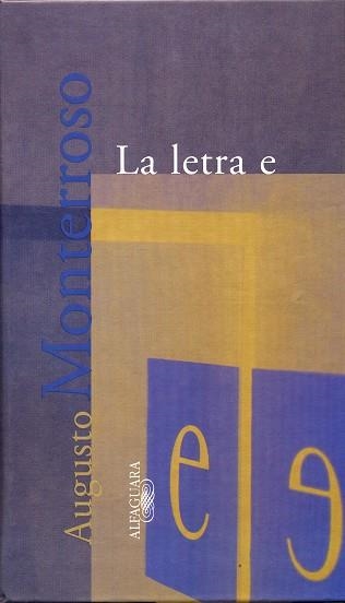 LETRA E, LA | 9788420429267 | MONTERROSO, AUGUSTO | Llibreria La Gralla | Llibreria online de Granollers