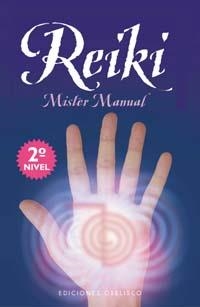 REIKI 2º NIVEL | 9788477206163 | MANUAL, MISTER | Llibreria La Gralla | Llibreria online de Granollers