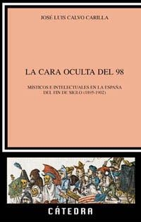 CARA OCULTA DEL 98, LA | 9788437616162 | CALVO CARILLA, JOSE LUIS | Llibreria La Gralla | Librería online de Granollers