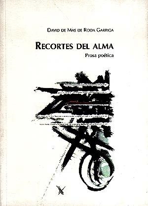 RECORTES DEL ALMA | 9788489790148 | MAS DE RODA GARRIGA, DAVID | Llibreria La Gralla | Librería online de Granollers