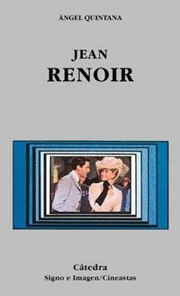 JEAN RENOIR | 9788437616209 | QUINTANA, ANGEL | Llibreria La Gralla | Llibreria online de Granollers