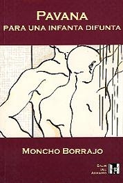 PAVANA PARA UNA INFANTA DIFUNTA | 9788492308309 | BORRAJO, MONCHO | Llibreria La Gralla | Llibreria online de Granollers
