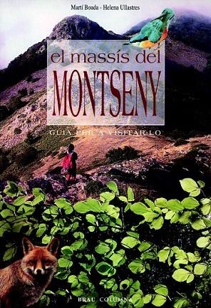 MASSIS DEL MONTSENY, EL | 9788488589460 | BOADA, MARTI/ ULLASTRES, HELENA | Llibreria La Gralla | Librería online de Granollers