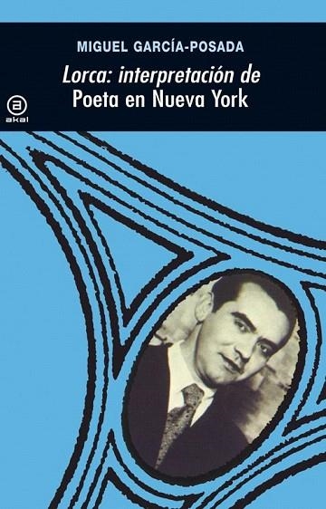 LORCA. INTERPRETACION DE POETA EN NUEVA YORK | 9788473395953 | GARCIA LORCA, MIGUEL | Llibreria La Gralla | Librería online de Granollers