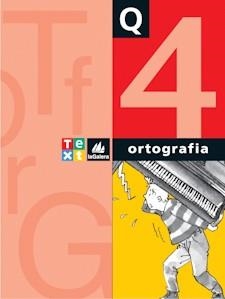 Q. ORTOGRAFIA 4 | 9788441228092 | CANALS GONZÁLEZ, ANNA/CARRASCO NUALART, XAVIER | Llibreria La Gralla | Llibreria online de Granollers