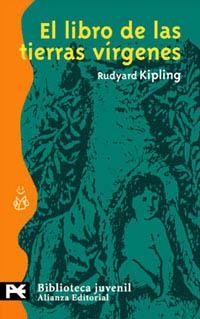 LIBRO DE LAS TIERRAS VÍRGENES, EL | 9788420636498 | KIPLING, RUDYARD | Llibreria La Gralla | Librería online de Granollers