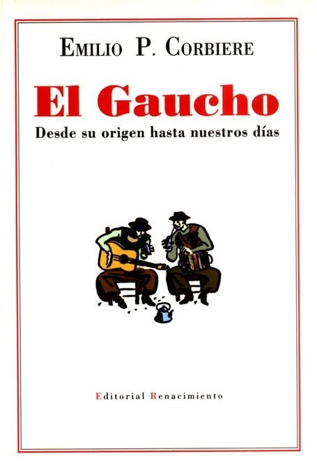 GAUCHO, EL | 9788489371361 | CORBIERE, EMILIO P | Llibreria La Gralla | Librería online de Granollers