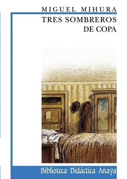TRES SOMBREROS DE COPA | 9788420727523 | MIHURA, MIGUEL | Llibreria La Gralla | Llibreria online de Granollers