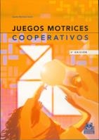 JUEGOS MOTRICES COOPERATIVOS | 9788480193573 | BANTILA JANOT, JAUME | Llibreria La Gralla | Librería online de Granollers