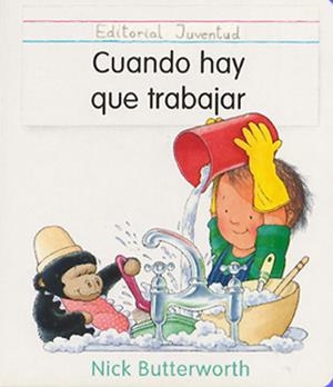 CUANDO HAY QUE TRABAJAR (MIS AMIGOS) | 9788426129352 | BUTTERWORTH, NICK | Llibreria La Gralla | Llibreria online de Granollers