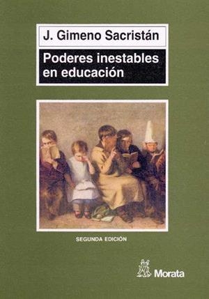 PODERES INESTABLES EN EDUCACION | 9788471124326 | SACRISTAN, GIMENO J. | Llibreria La Gralla | Llibreria online de Granollers