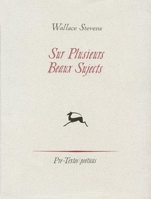 SUR PLUSIEURS BEAUX SUJECTS | 9788481912005 | STEVENS, WALLACE | Llibreria La Gralla | Llibreria online de Granollers