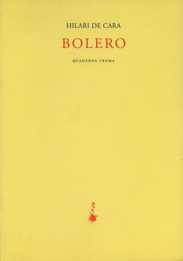 BOLERO | 9788477272151 | DE CARA, HILARI | Llibreria La Gralla | Llibreria online de Granollers