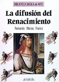 DIFUSIÓN DEL RENACIMIENTO, LA | 9788420740065 | MARIAS FRANCO, FERNANDO | Llibreria La Gralla | Librería online de Granollers