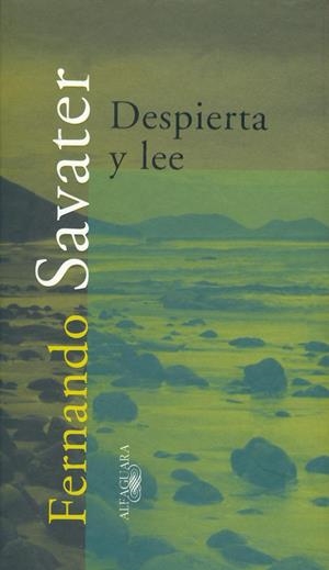 DESPIERTA Y LEE | 9788420483528 | SAVATER, FERNANDO | Llibreria La Gralla | Librería online de Granollers