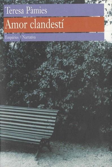 AMOR CLANDESTI | 9788475966052 | PÀMIES, TERESA | Llibreria La Gralla | Librería online de Granollers