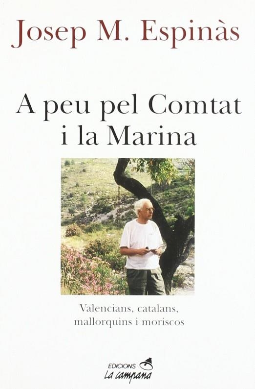 A PEU PEL COMTAT I LA MARINA | 9788488791559 | ESPINAS, JOSEP M. | Llibreria La Gralla | Llibreria online de Granollers