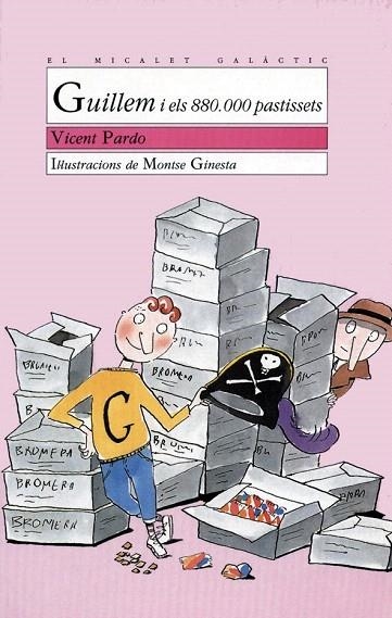GUILLEM I ELS 880.000 PASTISSETS | 9788476600917 | PARDO PERIS, VICENT | Llibreria La Gralla | Librería online de Granollers