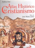 ATLAS HISTÓRICO DEL CRISTIANISMO | 9788428520904 | DUÉ, ANDREA | Llibreria La Gralla | Llibreria online de Granollers