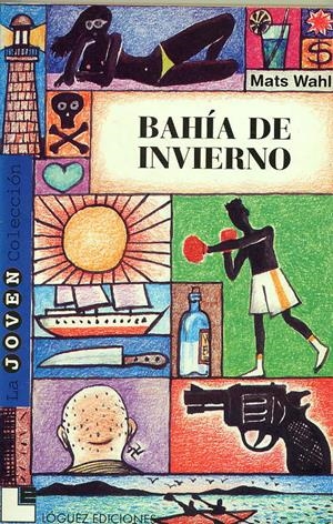 BAHÍA DE INVIERNO | 9788489804074 | WAHL, MATS | Llibreria La Gralla | Librería online de Granollers