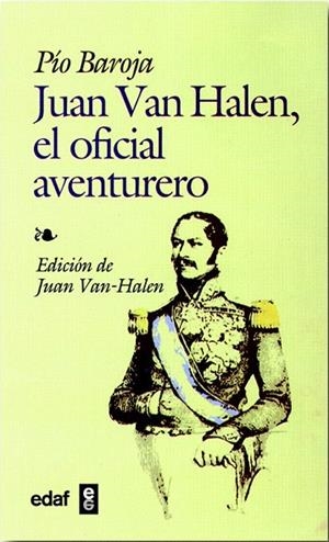 JUAN VAN HALEN, EL OFICIAL AVENTURERO | 9788441404069 | BAROJA, PÍO | Llibreria La Gralla | Librería online de Granollers