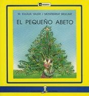 PEQUEÑO ABETO, EL | 9788424627607 | VALERI, M. EULALIA | Llibreria La Gralla | Librería online de Granollers