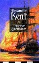 CORSARIOS AMERICANOS | 9788474861020 | KENT, ALEXANDER | Llibreria La Gralla | Librería online de Granollers