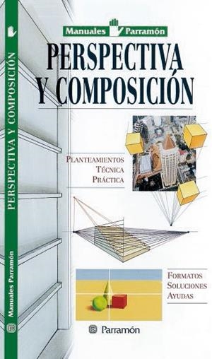 PERSPECTIVA Y COMPOSICIÓN | 9788434221963 | Llibreria La Gralla | Llibreria online de Granollers