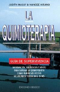 QUIMIOTERAPIA, LA | 9788477206378 | MCKAY, JUDITH & HIRANO, NANCEE | Llibreria La Gralla | Llibreria online de Granollers