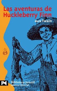AVENTURAS DE HUCKLEBERRY FINN, LAS | 9788420636528 | TWAIN, MARK | Llibreria La Gralla | Librería online de Granollers