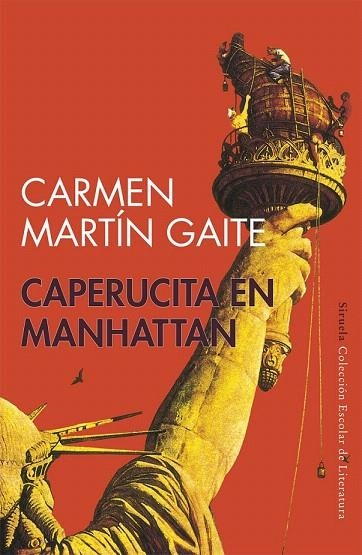 CAPERUCITA EN MANHATTAN (ESCOLAR DE LITERATURA) | 9788478444069 | MARTÍN GAITE, CARMEN | Llibreria La Gralla | Librería online de Granollers