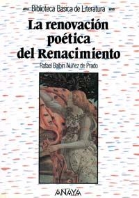 RENOVACION POETICA DEL RENACIMIENTO, LA | 9788420737256 | NUÑEZ DE PRADO, RAFAEL BALBIN | Llibreria La Gralla | Llibreria online de Granollers